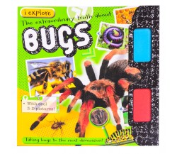 Iexplore The Extraordinary Truth about Bugs - With 3D Pictures and Glasses